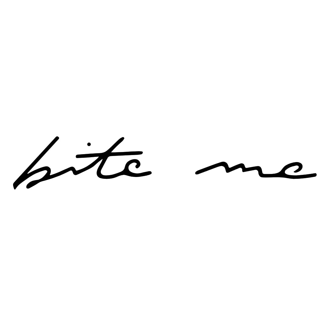 Bite me cursive temporary tattoo - 2 | Temporalis