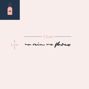 "geen regen geen bloemen" citaat 3 - Temporalis® - Tijdelijke tatoeage