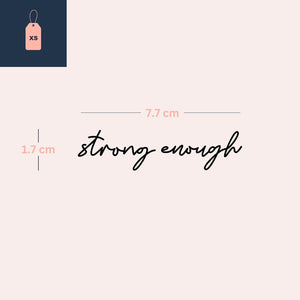 strong enough' temporary tattoo - handwritten script - 4 | Temporalis