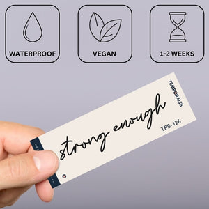 „wystarczająco silny” napis 2 - Temporalis® - Tymczasowy tatuaż