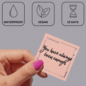 „Zawsze byłeś wystarczający” – powiedzenie 3 – Temporalis® – Tymczasowy tatuaż