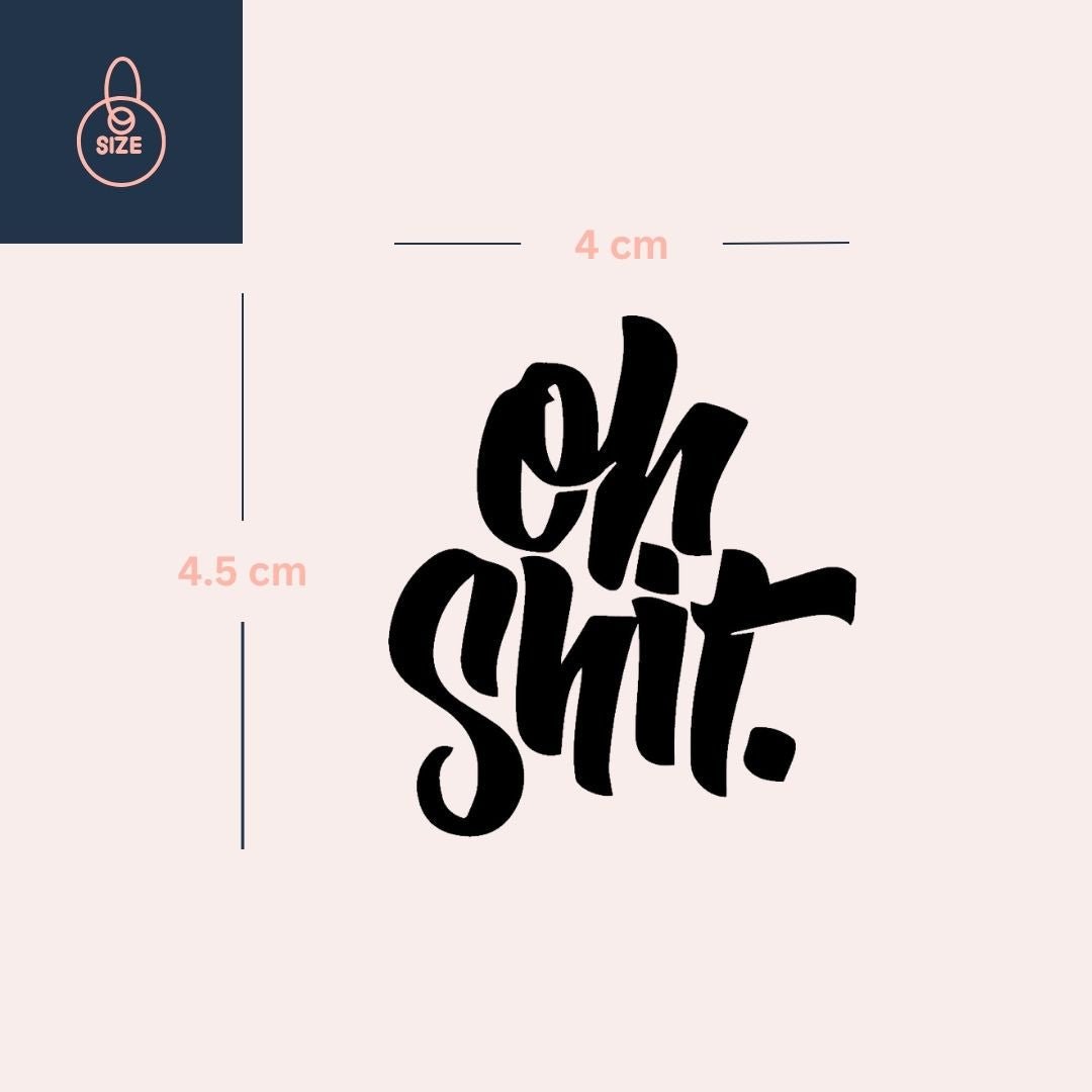 Oh shit. temporary tattoo – brush script 3 - Temporalis