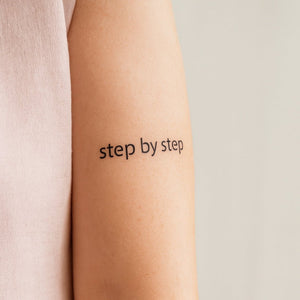 "step by step" motivational motto 1 - Temporalis