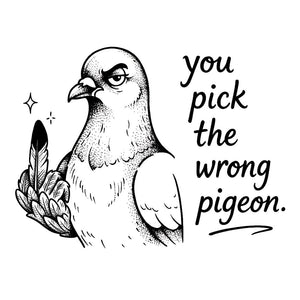 You Pick The Wrong Pigeon - 2 | Temporalis